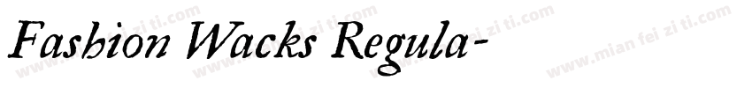 Fashion Wacks Regula字体转换